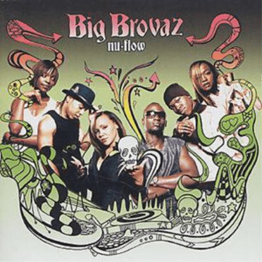Big Brovaz Nu Flow: New Edition (CD) Album