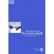 Glanzlichter Der Wissenschaft 2017 : Ein Almanach (Hardcover)