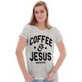 thumbnail image 3 of Coffee and Jesus Christ Strong Womens Slim Fit Graphic Tee Brisco Brands X, 3 of 5