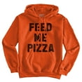 thumbnail image 3 of Feed Me Pizza Hoodie Sweatshirt Women Men Brisco Brands S, 3 of 8