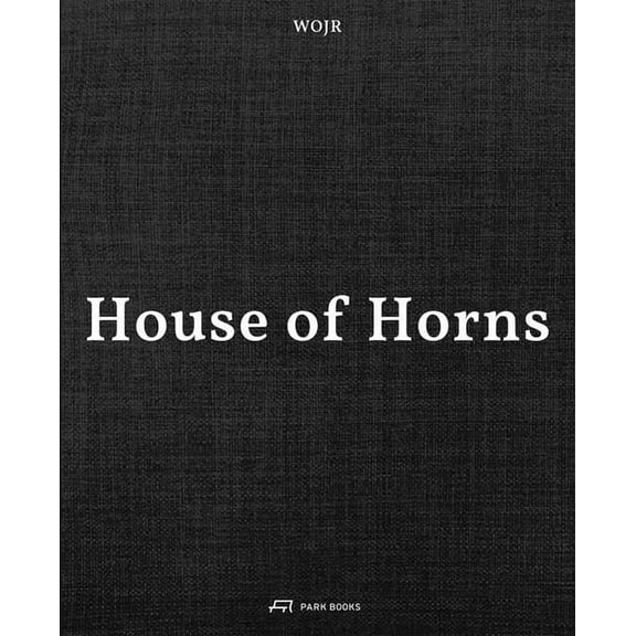 Wojr--House of Horns, (Hardcover)