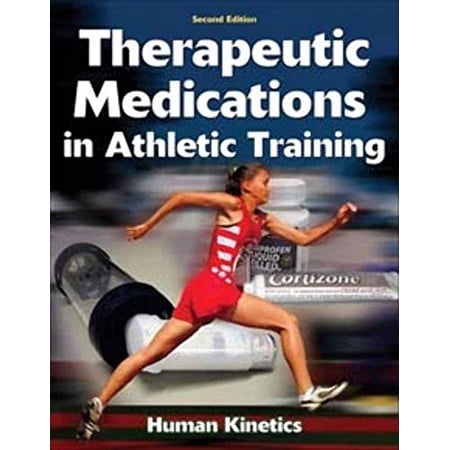 Pre-Owned Therapeutic Medications in Athletic Training (Paperback) 0736068775 9780736068772