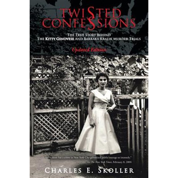 Pre-Owned Twisted Confessions: The True Story Behind the Kitty Genovese and Barbara Kralik Murder Trials (Paperback)