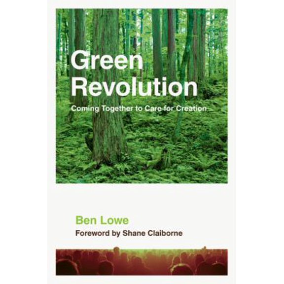 Pre-Owned The Green Revolution: The Global Impact of Our Daily Choices (Paperback) 0830836241 9780830836246