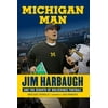 Michigan Man: Jim Harbaugh and the Rebirth of Wolverines Football [Hardcover - Used]