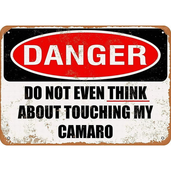 8 x 12 Metal Sign - Do Not Touch My Camaro - Vintage Wall Decoration Retro Art