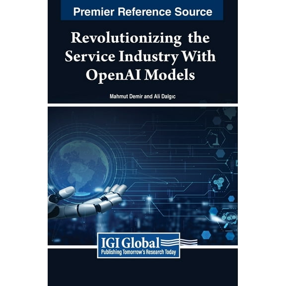 Revolutionizing the Service Industry Wth OpenAI Models, (Hardcover)