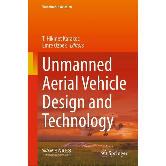 Sustainable Aviation Unmanned Aerial Vehicle Design and Technology, (Hardcover)