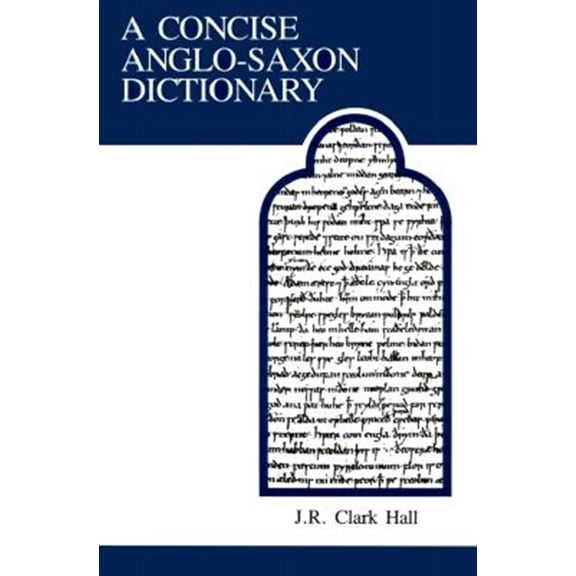 Pre-Owned A Concise Anglo-Saxon Dictionary [With Supplement by Merritt] (Paperback) 0802065481 9780802065483