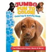 Jumbo Fun To Color: Coloring & Activity Book