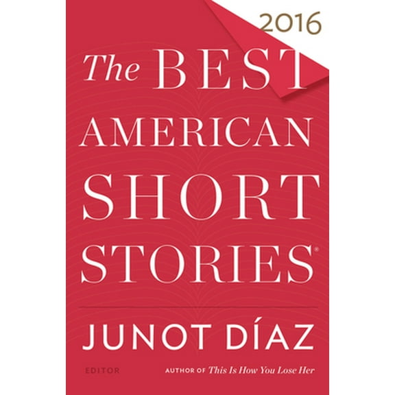 Pre-Owned The Best American Short Stories 2016 (Paperback) 0544582896 9780544582897
