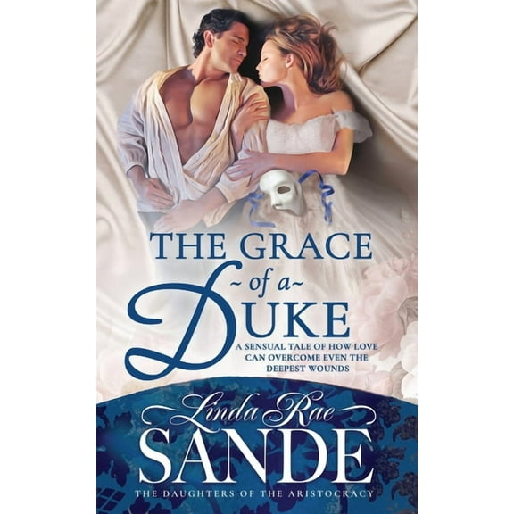 Daughters of the Aristocracy The Grace of a Duke, Book 2, (Paperback)
