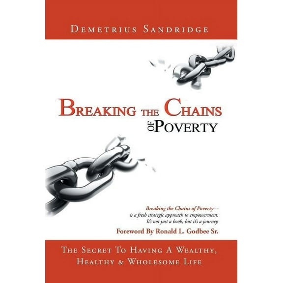 Breaking the Chains of Poverty, (Hardcover)
