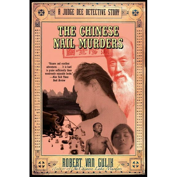 The Chinese Nail Murders: A Judge Dee Detective Story, (Paperback)