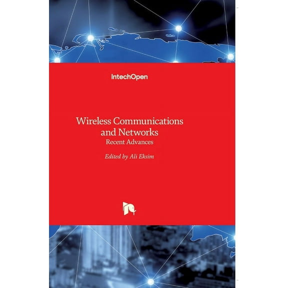 Wireless Communications and Networks: Recent Advances (Hardcover)
