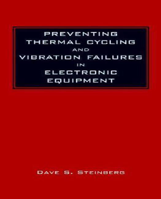 Preventing Thermal Cycling And Vibration Failures In Electronic