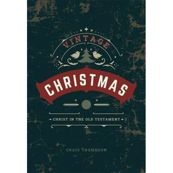 Pre-Owned Vintage Christmas: Christ in the Old Testament (Paperback) 1965968007 9781965968000