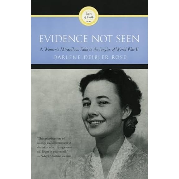 Pre-Owned Evidence Not Seen: A Woman's Miraculous Faith in the Jungles of World War II Paperback