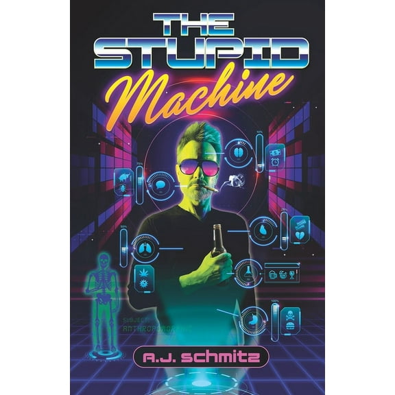 The Stupid Machine, (Paperback)