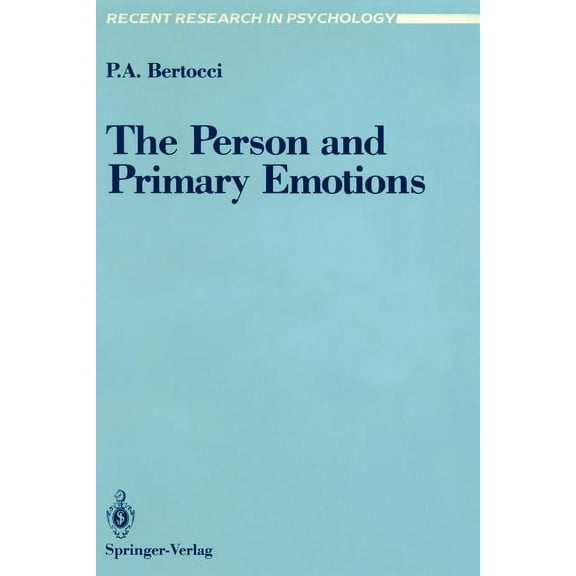 Recent Research in Psychology The Person and Primary Emotions, (Paperback)