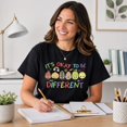 thumbnail image 3 of It's Okay To Be Different Graphic T-Shirt, Unisex Classic Fit Teacher Tee, 3 of 9