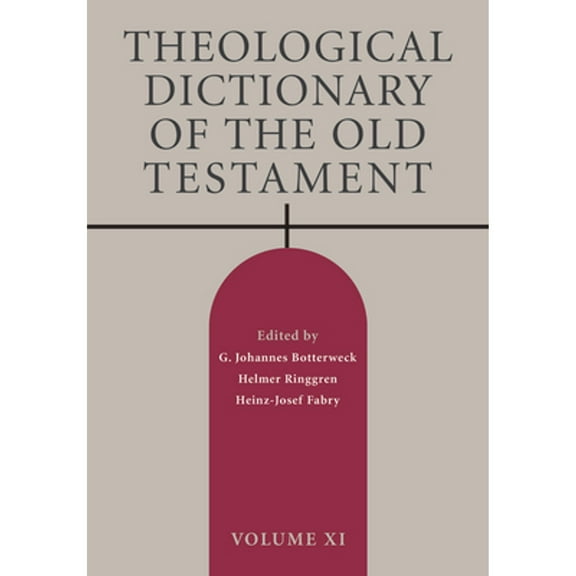 Pre-Owned Theological Dictionary of the Old Testament, Volume XI: Volume 11 (Paperback) 0802873065 9780802873064