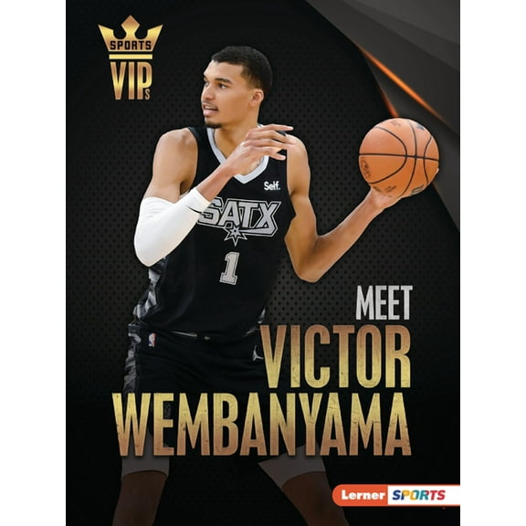 Sports Vips (Lerner (Tm) Sports) Meet Victor Wembanyama: San Antonio Spurs Superstar, (Paperback)