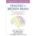 thumbnail image 1 of Healing the Cassered Brain, David Dow, Mike Dow Broché, 1 of 4