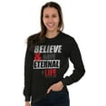 thumbnail image 4 of Believe Eternal Life Christian Jesus Long Sleeve TShirt Men Women Brisco Brands S, 4 of 6