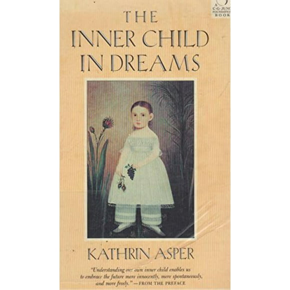 The Inner Child in Dreams, Pre-Owned  Paperback  0877736189 9780877736189 Kathrin Asper