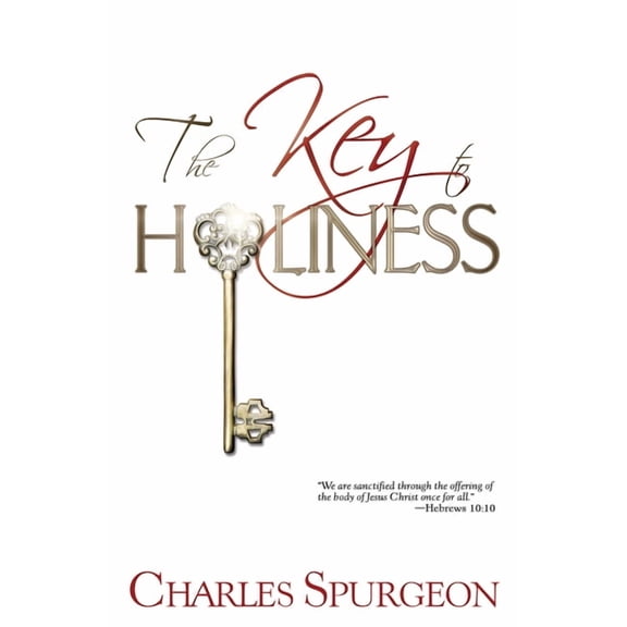 The Key to Holiness, (Paperback)