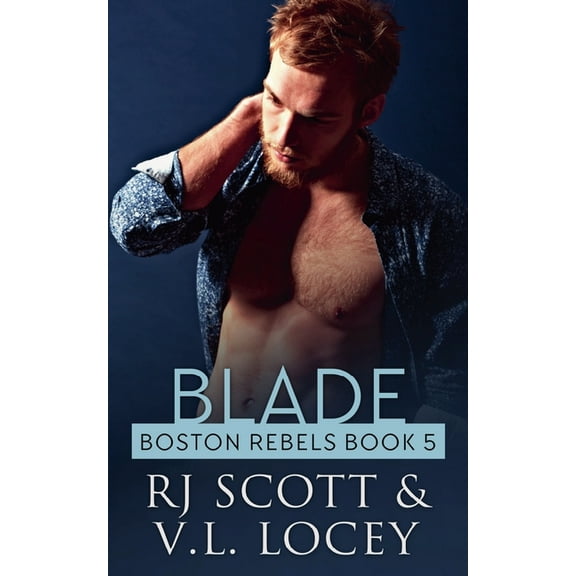 Boston Rebels Blade, Book 5, (Paperback)