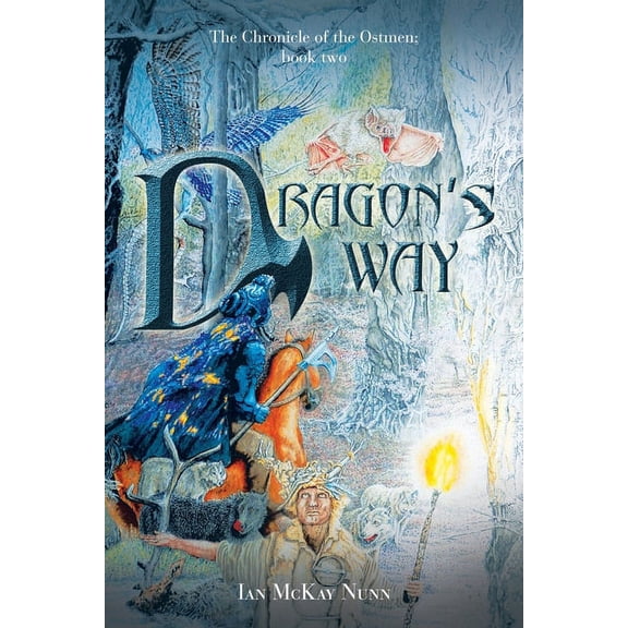 Dragon's Way: The Chronicle of the Ostmen; Book Two, (Paperback)