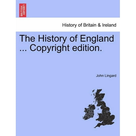 The History of England ... Copyright edition. (Paperback)