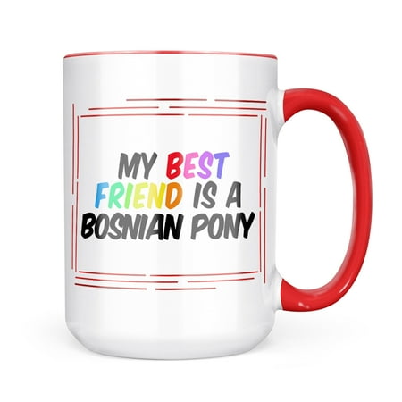 

Neonblond My best Friend a Bosnian Pony Horse Mug gift for Coffee Tea lovers