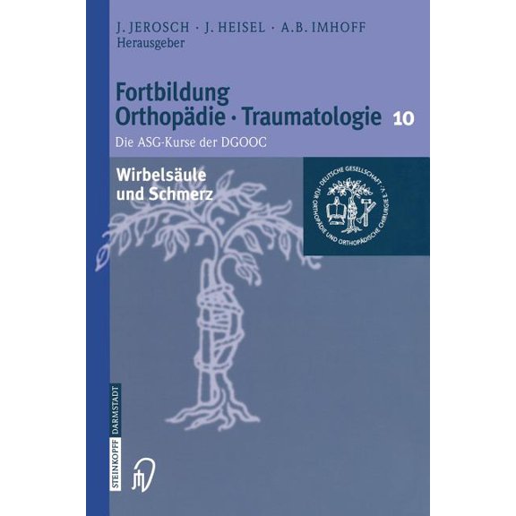 Fortbildung Orthopädie - Traumatologie Wirbelsäule Und Schmerz, Book 10, (Paperback)