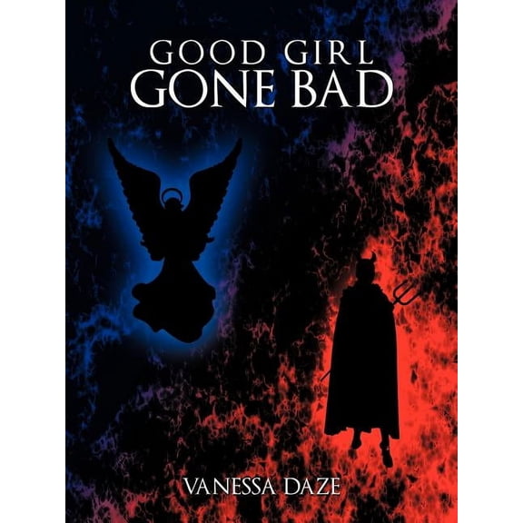 Good Girl Gone Bad, (Paperback)