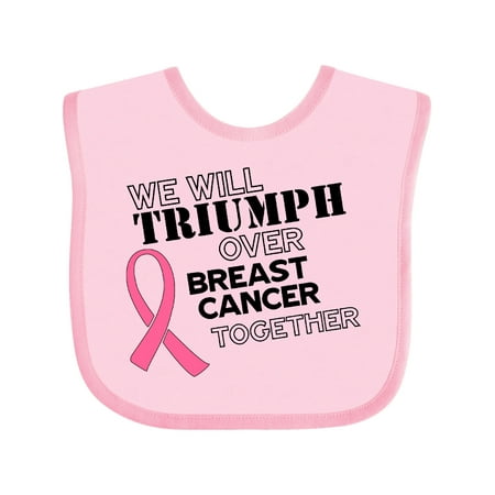 

Inktastic We Will Triumph over Breast Cancer Together Gift Baby Boy or Baby Girl Bib
