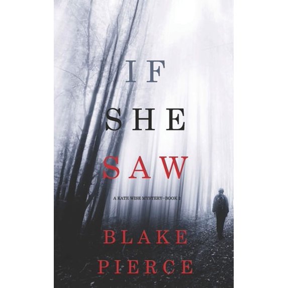 Pre-Owned If She Saw (A Kate Wise Mystery—Book 2) (Paperback) 1640296891
