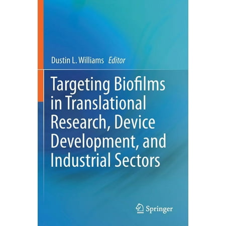 UPC: 9783030306694 | Targeting Biofilms in Translational Research  Device Development  and Industrial Sectors (Paperback)