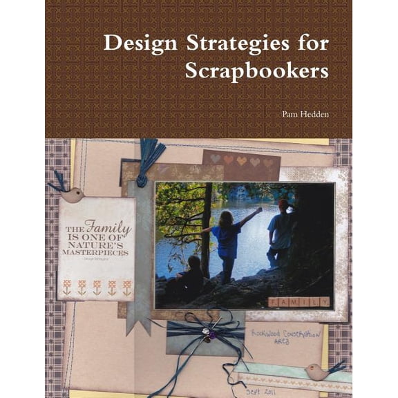 Design Strategies for Scrapbookers