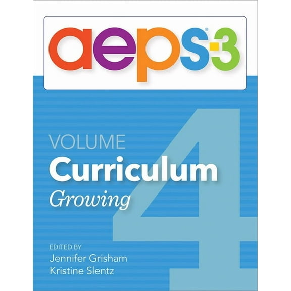 AEPS®-3 Curriculum—Growing (Volume 4) (Edition 3) (Paperback)