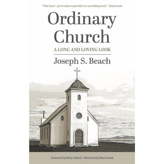Ordinary Church: A Long and Loving Look, (Paperback)