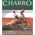 thumbnail image 1 of Pre-Owned Charro: The Mexican Cowboy (Paperback) 0152010467 9780152010461, 1 of 1