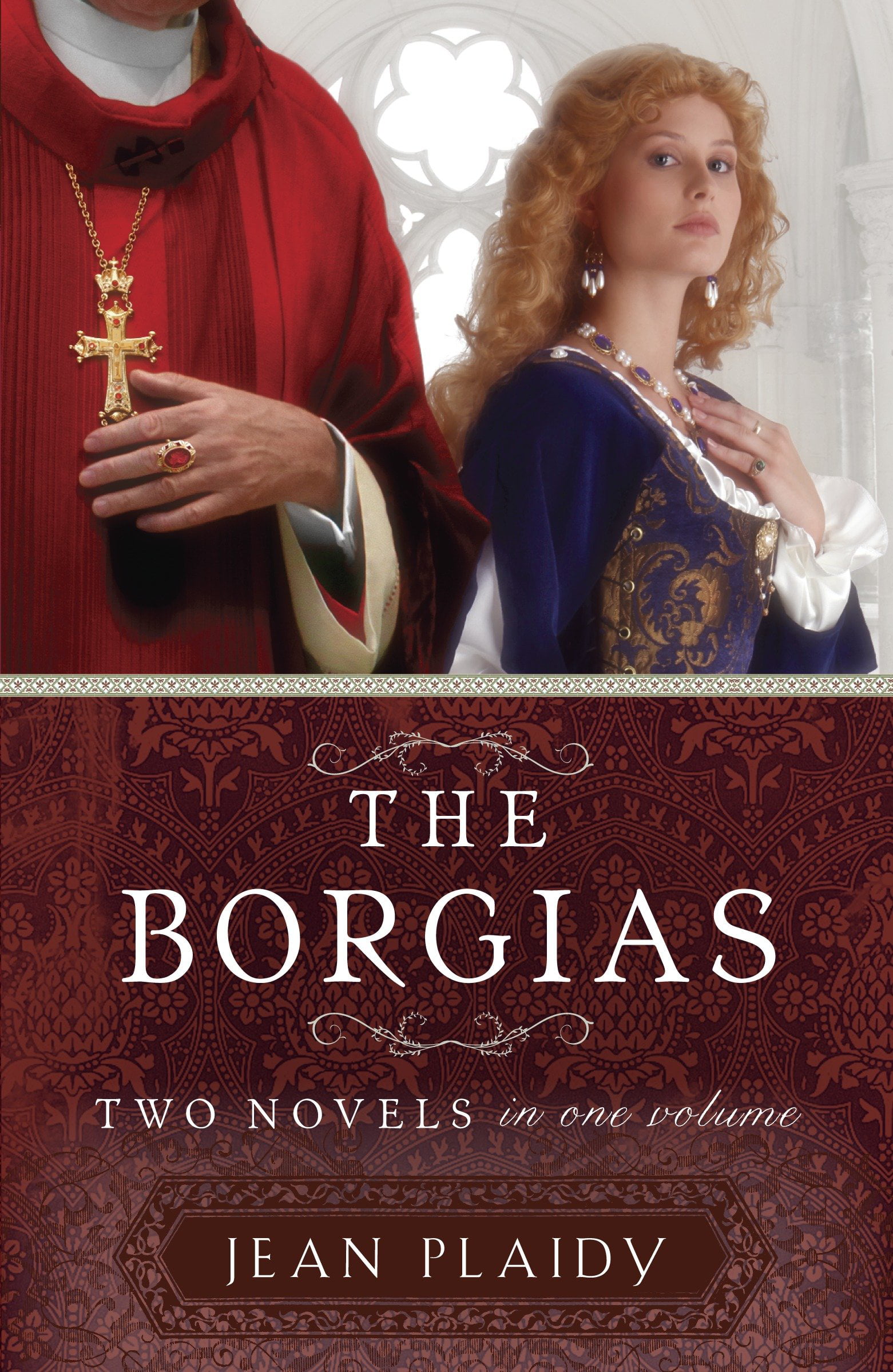 The Borgias : Two Novels in One Volume - Walmart.com