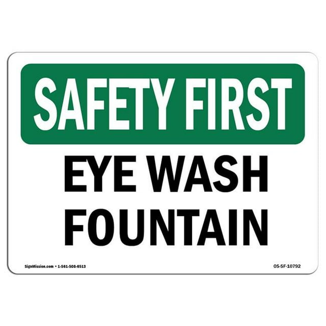 SignMission OS-SF-A-1218-L-10792 12 x 18 in. OSHA Safety First Sign - Eye Wash Fountain