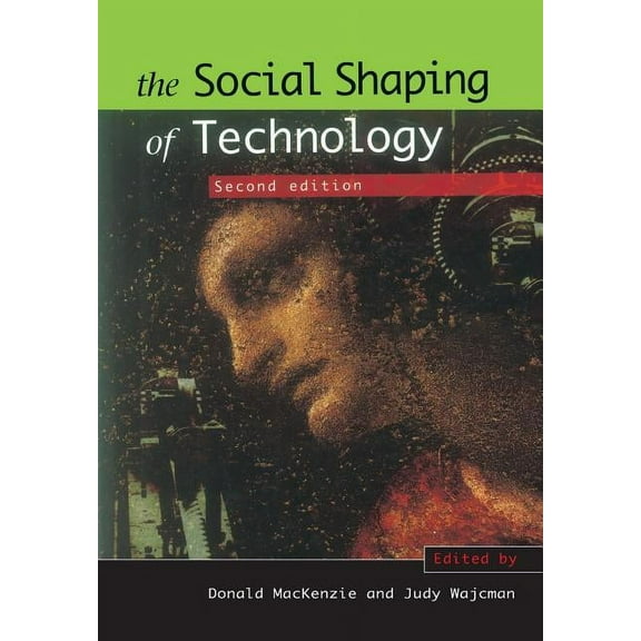 The Social Shaping of Technology, (Paperback)