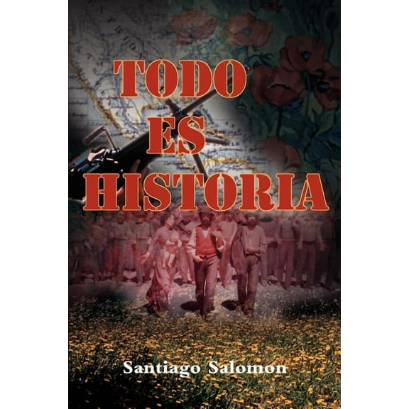 Todo Es Historia, (Paperback)