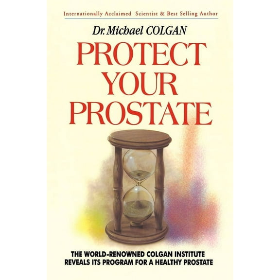 Protect Your Prostate (Paperback)