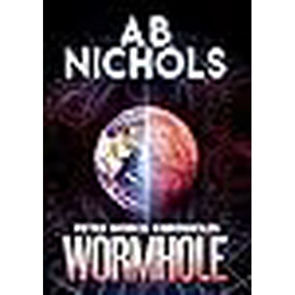Peter Norch Chronicles - Wormhole (Paperback)